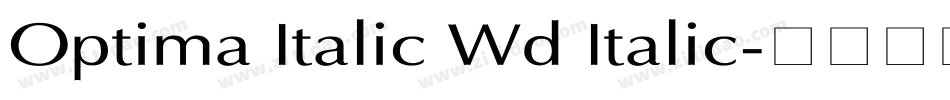Optima Italic Wd Italic字体转换